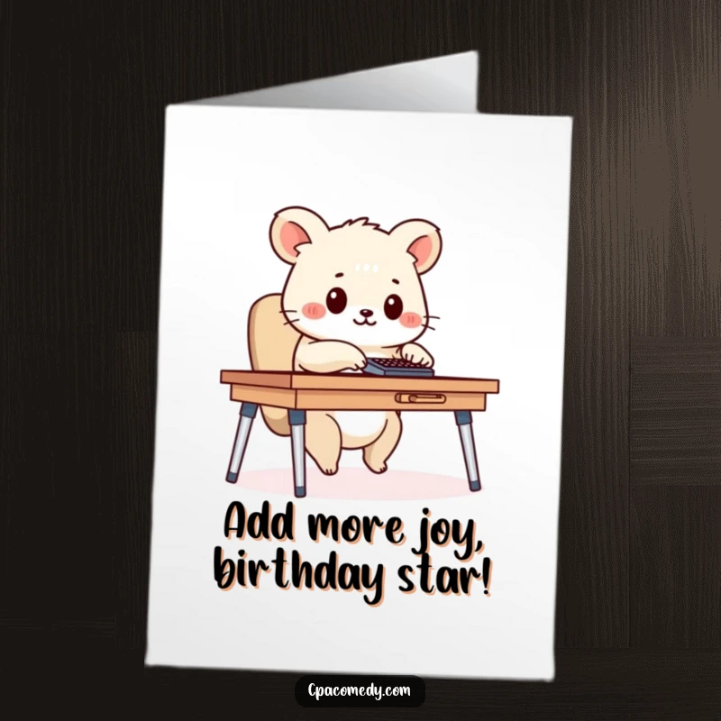 Funny Free Printable Birthday Card showing a diligent animal focused on a calculator, ready to celebrate.