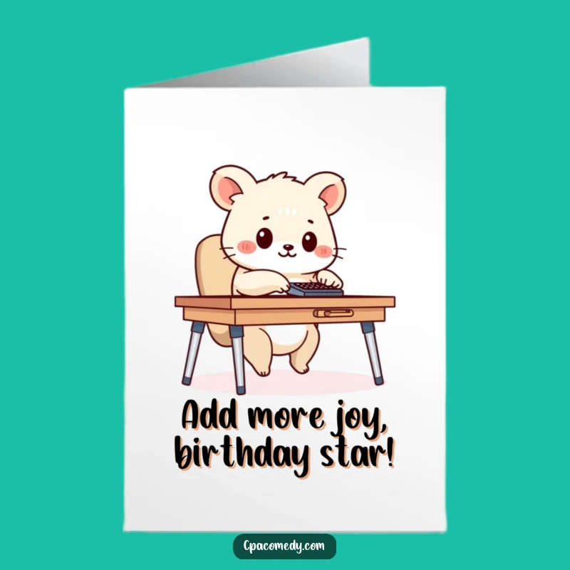 Funny Free Printable Birthday Card: Calculator Animal Greeting Downloadable Gift
